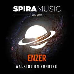 Enzer - Walking On Sunrise [Free Download]