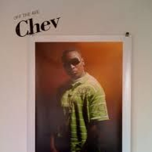 Chev Off Tha Ave - Me, Myself & I