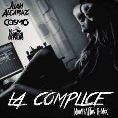 Alexis & Fido - La Complice (Juan Alcaraz & Cosmo Moombahton Remix)