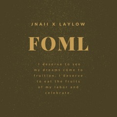 FOML ft Laylow