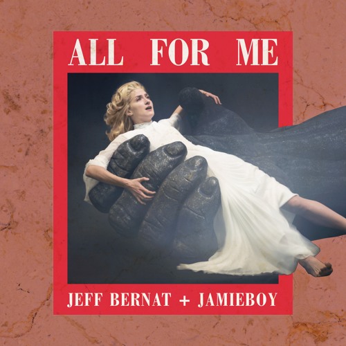 Jeff Bernat & JamieBoy - All For Me