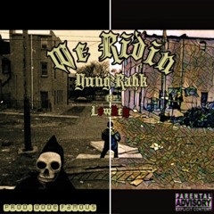 We Ridin ft. Lowkey [Prod. Odde famous]