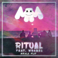 Marshmello ft. Wrabel - Ritual (MRVLZ Flip)