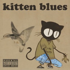 kitten blues