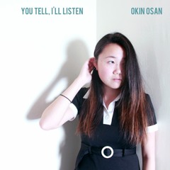 You Tell, I'll Listen