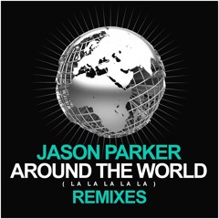 Jason Parker - Around The World (la La La La La) (raindropz Remix) (TECHNOAPELL.BLOGSPOT.COM)