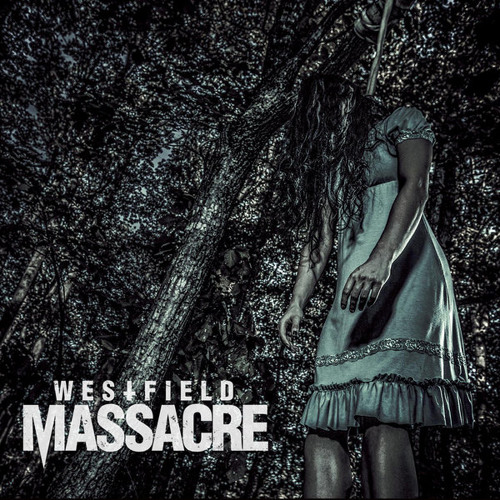 Westfield Massacre - Time to Rise