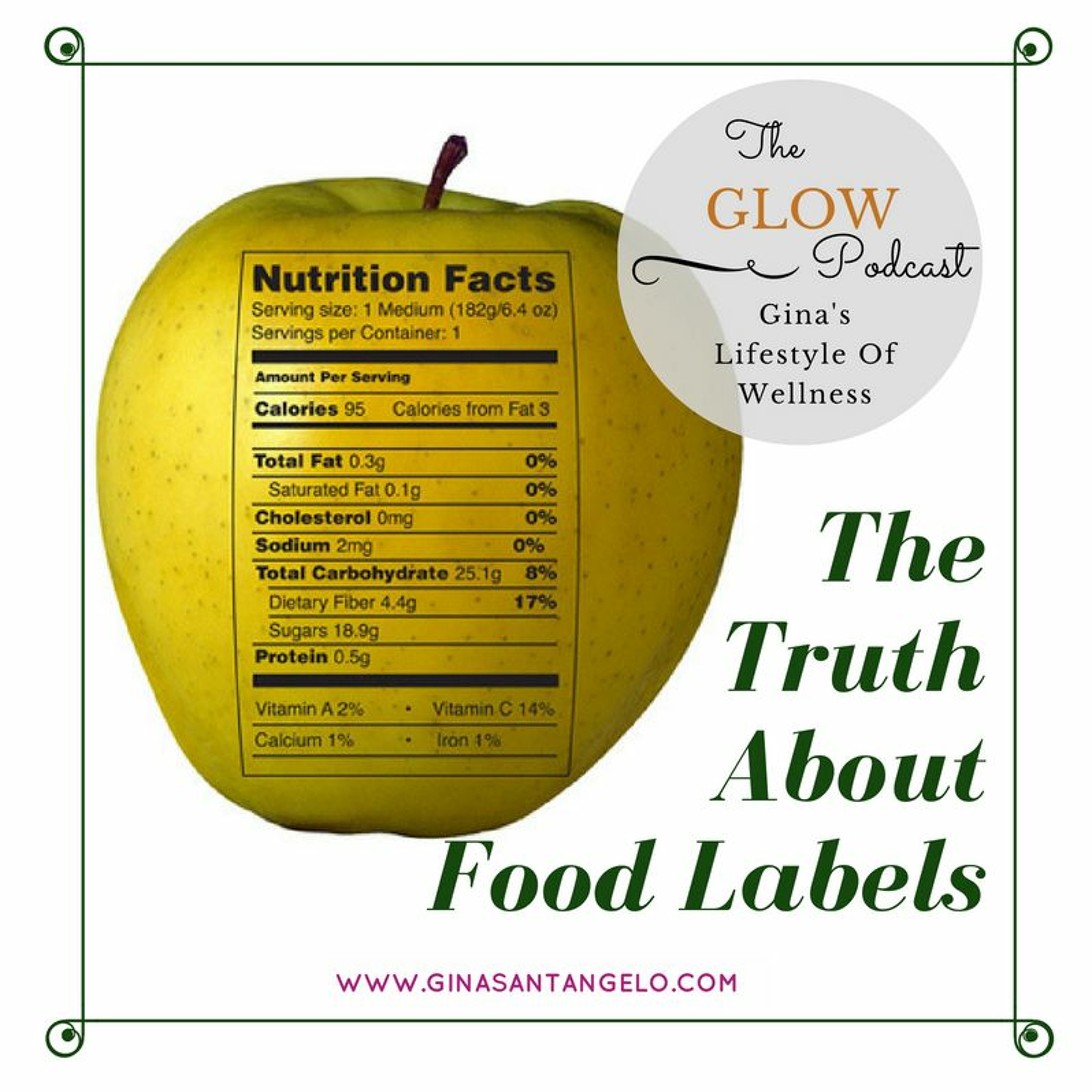 GLOW Podcast 41 - The Truth About Food Labels episode artwork