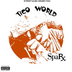OZ SPARX - TICO WORLD - SMG RECORDS 2016