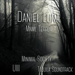Daniel Luna - MNML TERROR (Original Mix)  *Free Download*