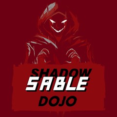 Sable - DOJO (Shadow)