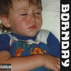 bornday (Prod. Lord Finesse)