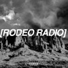 RODEO RADIO - TRAVIS SCOTT