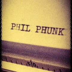 Phil Phunk - It Will Be