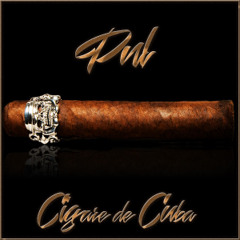 PNL - Cigare de Cuba