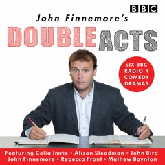John Finnemore's Double Acts, BBC Audio (audiobook extract)