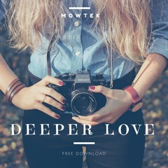 Mowtek - Deeper Love (Original Mix)