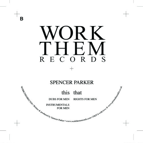 Spencer Parker - Rights For Men [WORKTHEM 018]