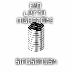 EXO - Lotto [Nightcore]