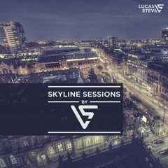 Lucas & Steve Present Skyline Sessions