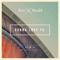 Avicii - Gonna Love Ya (Mowtek Remix)