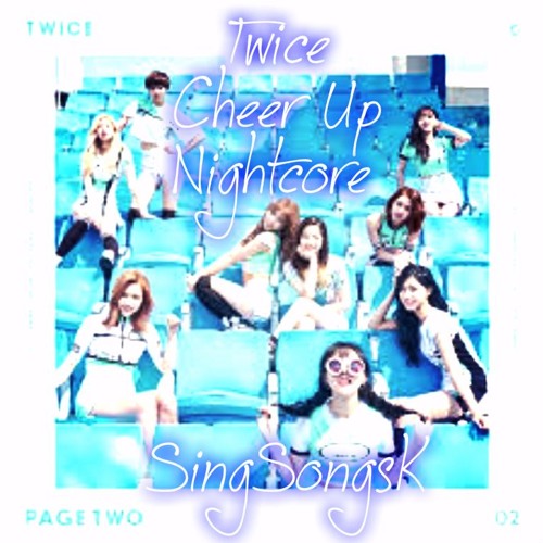 Twice - Cheer Up [Nightcore]