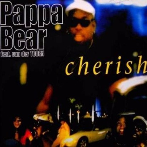 Stream Papa Bear - Cherish The Love by R&B-RAP n HIPHOP OF BEST ...