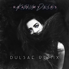 King Deco - Read My Lips (Dulsae Remix)