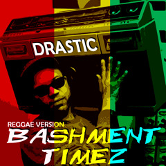 Bashment Timez (Freestyle)