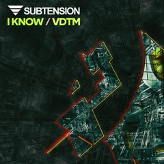 Subtension // I Know (Noisia Radio Rip) // C4CDIGUK035
