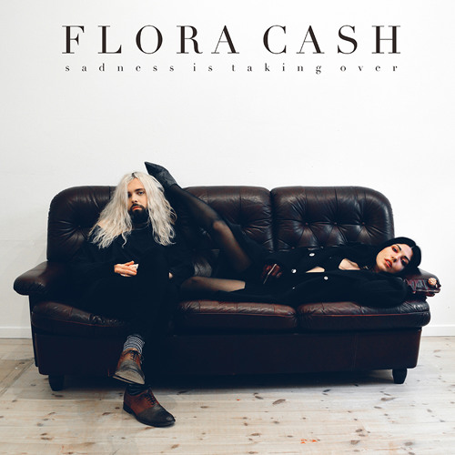 Flora Cash - Sadness Is Taking Over