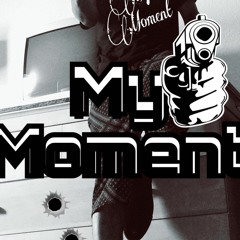 My Moment