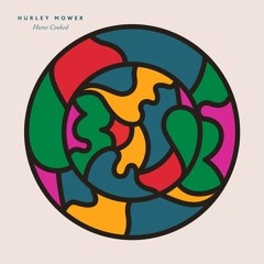 Hurley Mower - Home Cooked EP