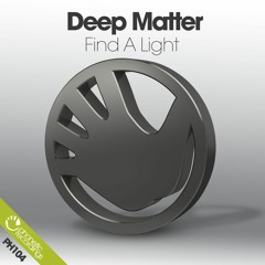 OUT NOW - Deep Matter - Find A Light