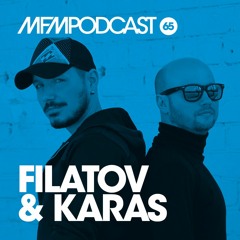 MFM Booking Podcast #65 by Filatov & Karas | OUR TUNES |