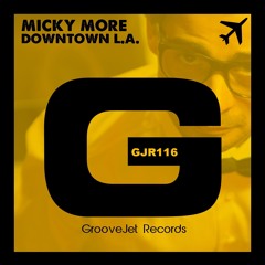Micky More - Downtown L.A. (Andy Tee Main Mix)