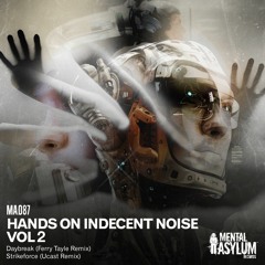 Indecent Noise - Strikeforce (UCast Remix) [Mental Asylum] 2016