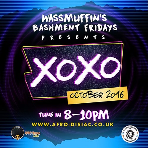 #12 XOXO - October 2016 | Oct 21st - Wass'Muffin Academy