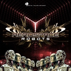 Aerospace - Robots In Trance OUT NOW!!