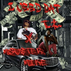 I Need Dat - T.Z. x Monster Mike [Prod. by L I N U S & T.Z.]