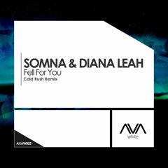 AVAW002 - Somna & Diana Leah - Fell For You (Cold Rush Remix) *Out Now!*