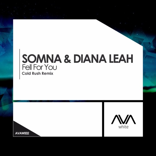 AVAW002 - Somna & Diana Leah - Fell For You (Cold Rush Remix) *Out Now!*