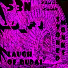 STONED MONKS - LAUGH OF BUDAI