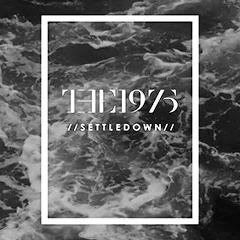 The 1975- Settle Down LIVE