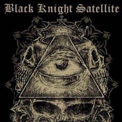 Black Knight Satellite | We Are Not Alone