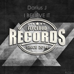 Darius J - I Believe It (Original Mix)