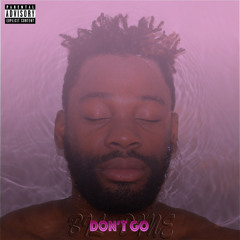 Don't Go (Prod. by Az)