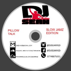 PILLOW TALK(SLOW JAMZ EDITION)