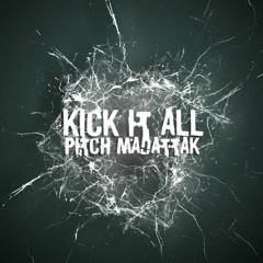 Kick It All PITCH MADATTAK (hardtek - Frenchcore)