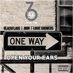 Blackflags | Jmin | Louie Showers - Open Your Ears